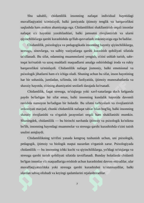 Chidamlilik sifatini tarbiyalash va uni rivojlantirish metodi 7