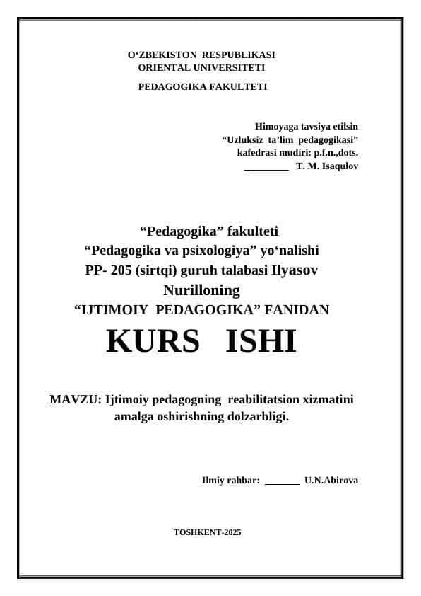 Ijtimoiy pedagogning  reabilitatsion xizmatini amalga oshirishning dolzarbligi