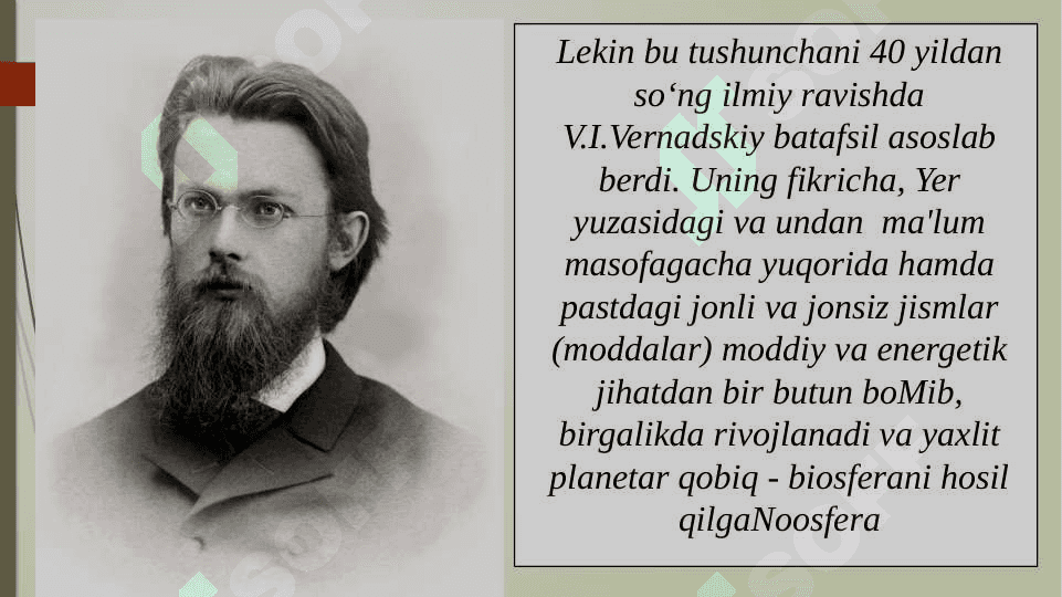 Biosfera haqida tushuncha. Vernadskiy ta’limoti, noosfera 3