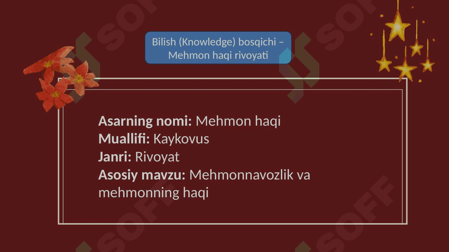 Asar nomi: Mehmon haqi.
Blum taksonomiyasi 3