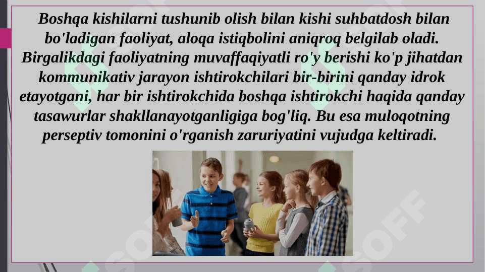 Kishining kishi tomonidan idrok qilinishi. Muloqotda teskari aloqa va muloqot treningi 3