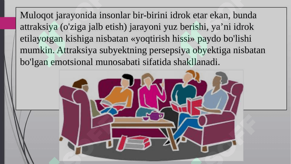 Kishining kishi tomonidan idrok qilinishi. Muloqotda teskari aloqa va muloqot treningi 7