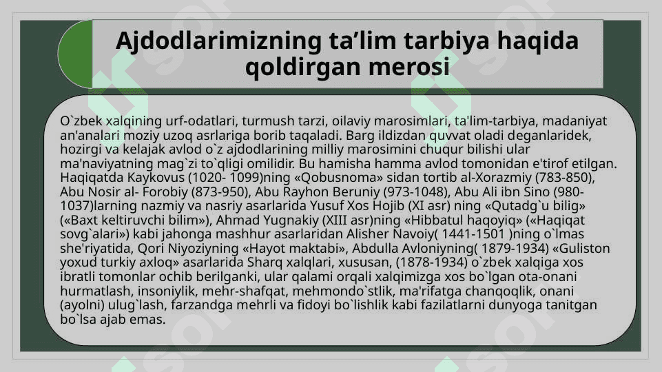 Milliy urf-odatlar, an’analar va udumlarning ahamiyati va tarbiyaviy kuchi. 3