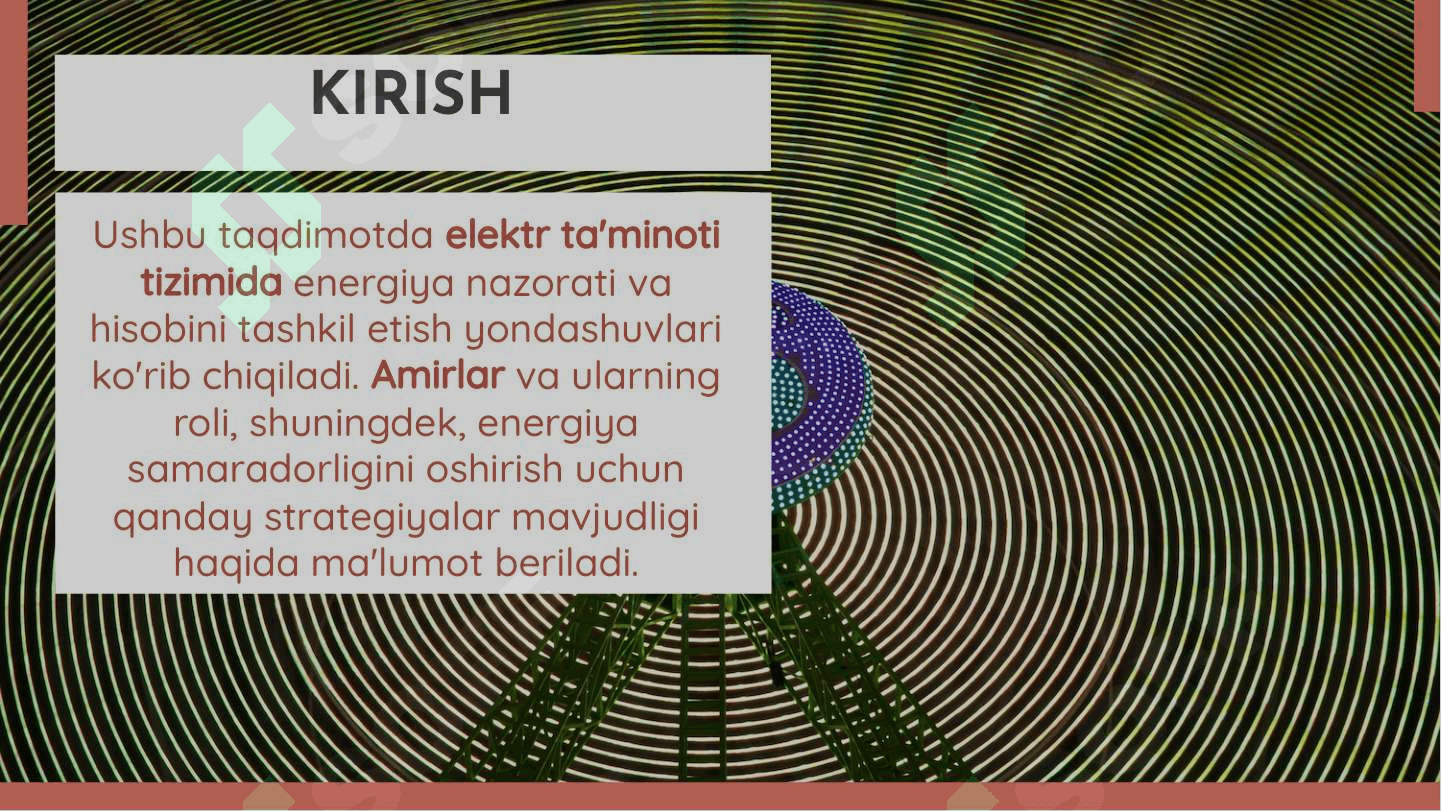 Elektr ta'minoti tizimida energiya nazorati va hisobini tashkil etish va qurish 2