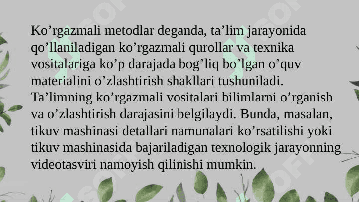 Boshlangʻich taʼlim tabiiy fan darslarida koʻrgazmali metodlardan foydalanish va kuzatishlarni tashkil etish. 3