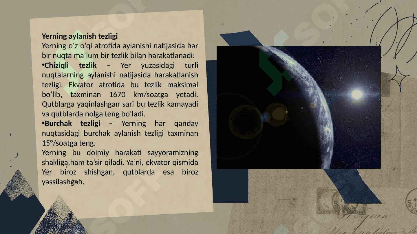 Yerning o‘z o‘qi atrofida aylanishining geografik oqibatlari 6