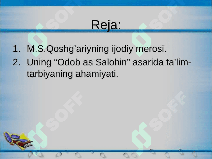 Muhammad Sodiq Qoshg’ariyning pedagogik qarashlari 2