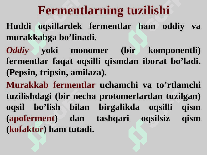 Fermentlarning tuzilishi, xususiyatlari va ta’sir etish mexanizmi 6