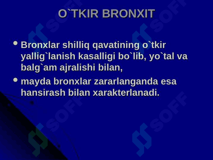 O`tkir va surunkali bronxitlar 2