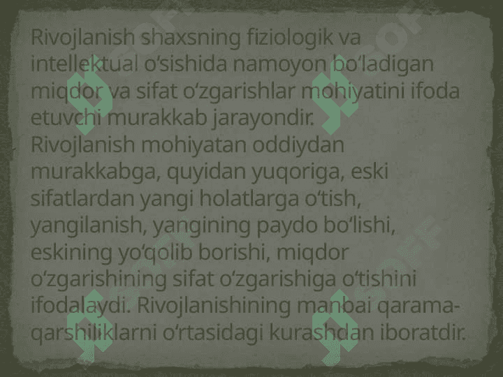 Shaxs rivojlanishi, tarbiyasi va ijtimoiylashuvi 7