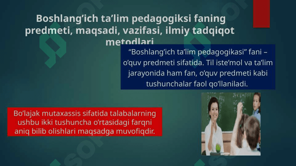 Boshlang’ich ta’lim pedagogiksi faning predmeti, maqsadi, vazifasi, ilmiy tadqiqot metodlari 2