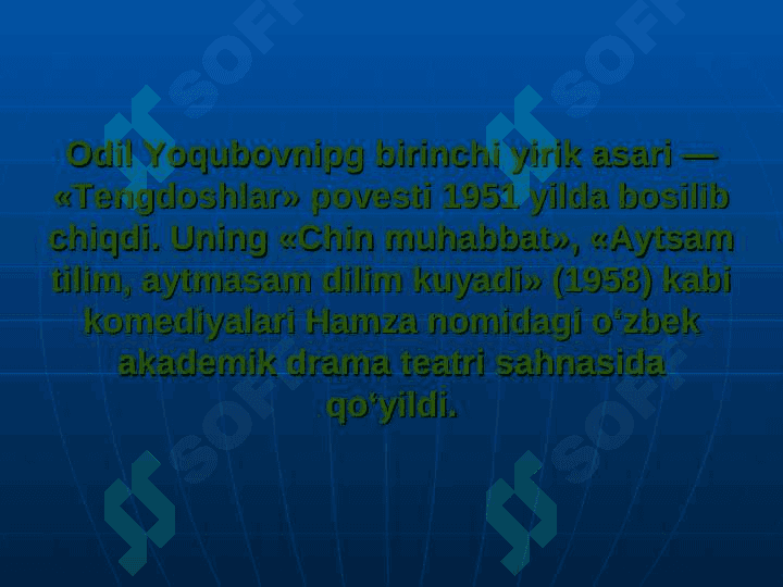 Odil Yoqubov hayoti va ijodi 8