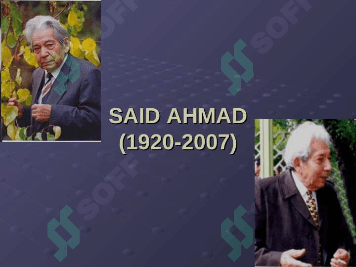 Said Ahmad hayoti va ijodi 3