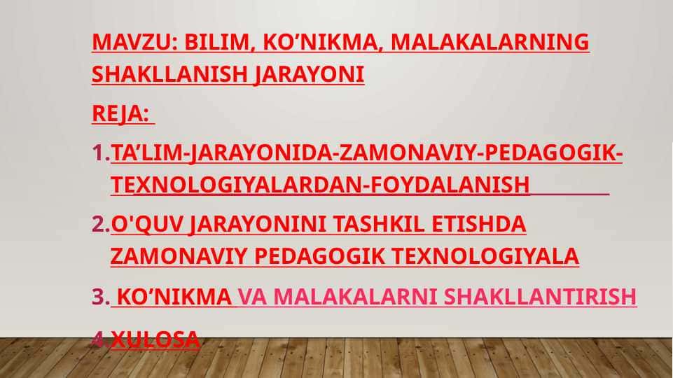 Bilim, ko’nikma, malakalarning shakllanish jarayoni