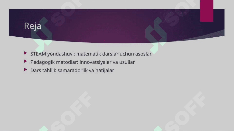 Matematika darslarini tashkil etishda STEAM yondashuv asosida pedagogik metodlar asosida dars ishlanmalarini tuzish va tahlil qilish 2