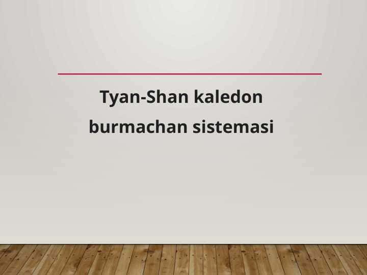 Tyan-Shan kaledon burmachan 1