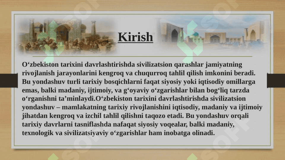 O‘zbekiston tarixini davrlashtirishda sivilizatsion qarashlar 2