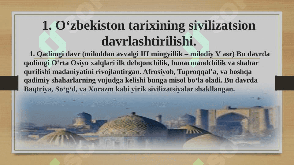 O‘zbekiston tarixini davrlashtirishda sivilizatsion qarashlar 3