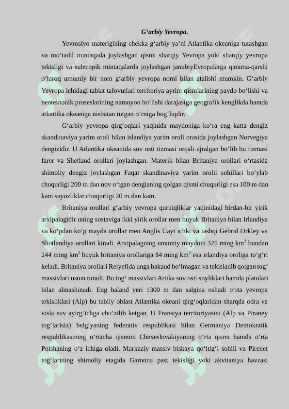 Yevrosiyo har bir tabiiy geografik o‘lkasining umumiy ta’rifi 5