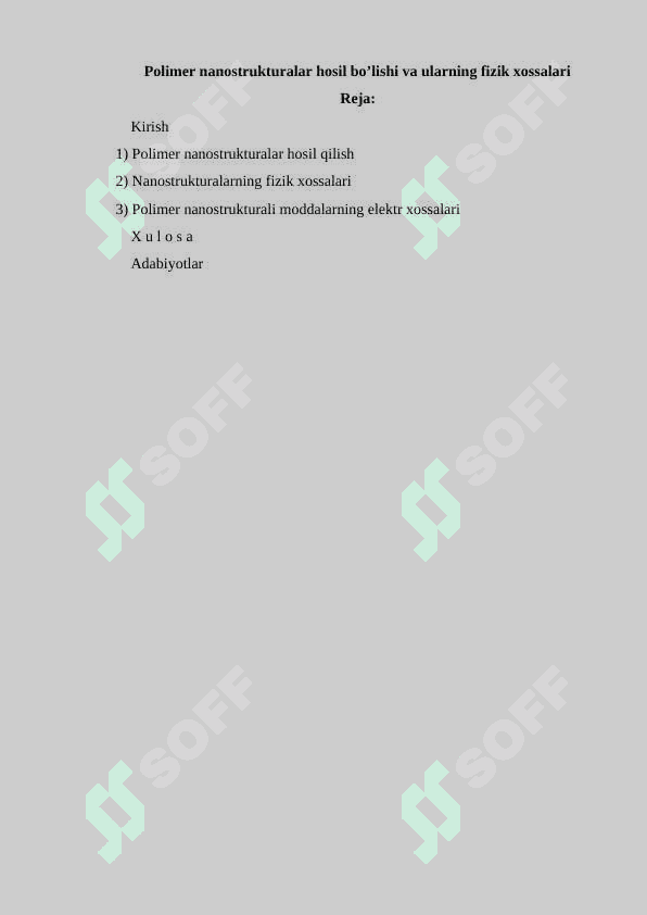 Polimer nanostrukturalar hosil bo’lishi va ularning fizik xossalari 2
