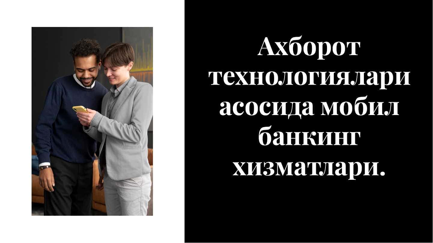 Ахборот технологиялари асосида мобил банкинг хизматлари