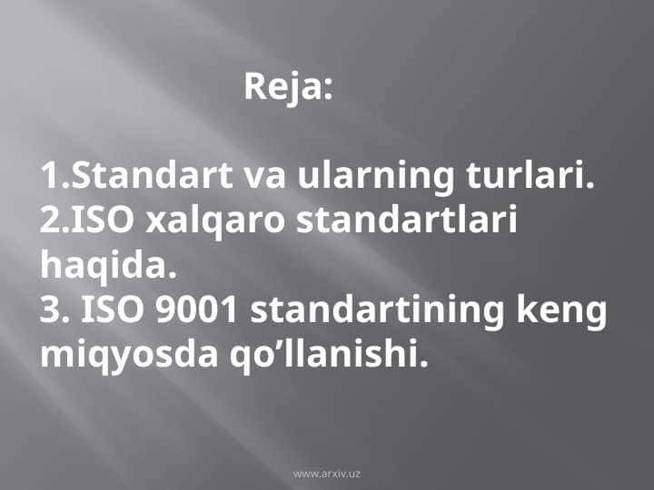 Standart va ularning turlari.ISO