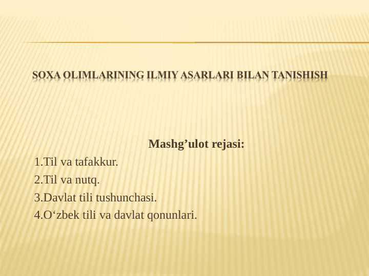 Soxa olimlarining ilmiy asarlari bilan tanishish