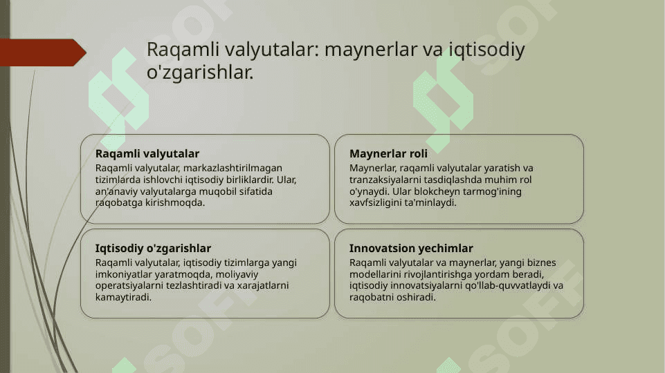 Maynerlarning raqamli iqtisodiyotdagi ahamiyati va ularning blokcheyn bilan ishlashi 5