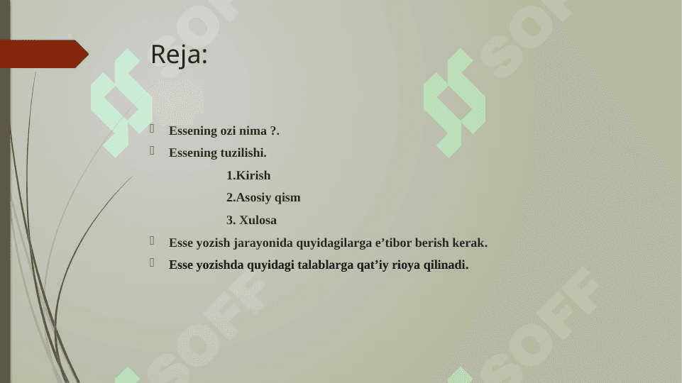 Essening òziga xos xususiyatlari , essening yoziwdagi talablar. 2