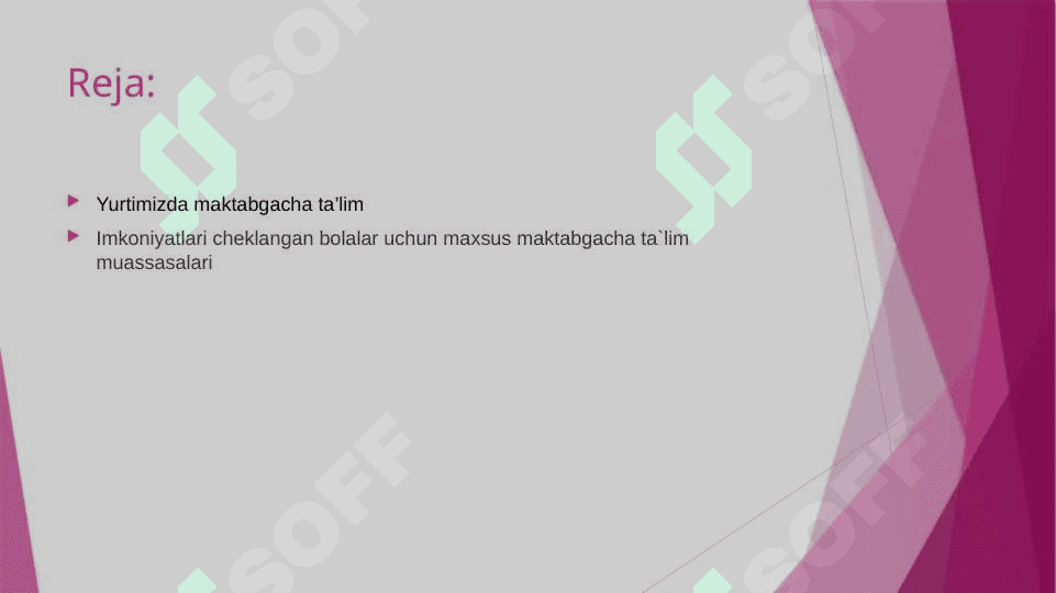 Maktabgacha ta'limning ta'lim tizimida tutgan o’rni. 2