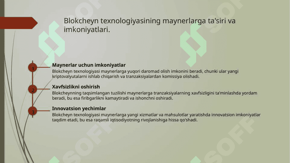 Maynerlarning raqamli iqtisodiyotdagi ahamiyati va ularning blokcheyn bilan ishlashi 4