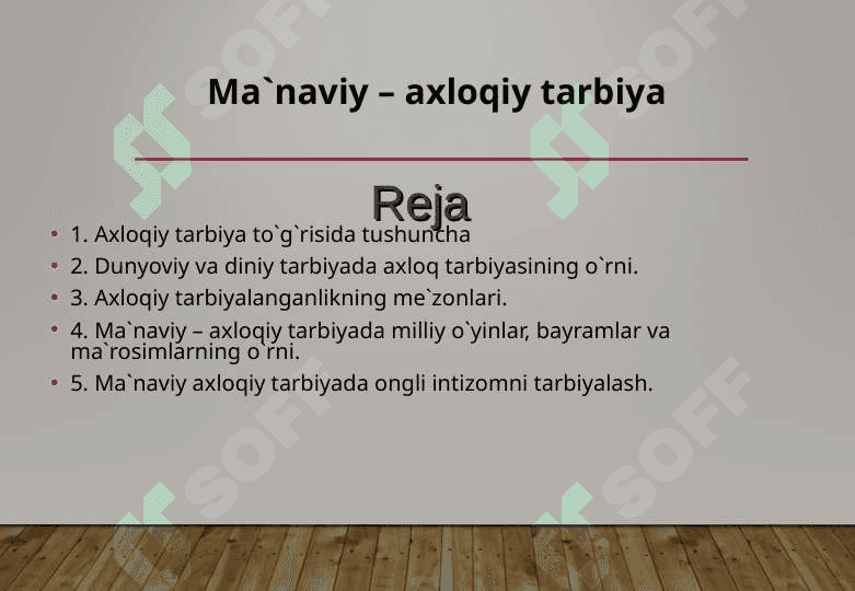 Ma`naviy – axloqiy tarbiya 2