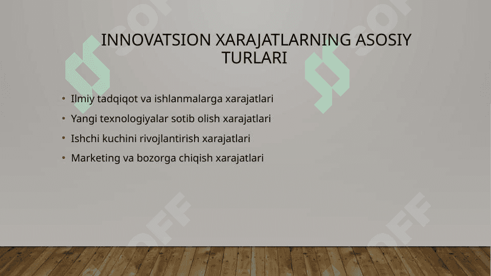 iNNovatsion xarajatlarning tarkibi  va  tuzilmasi 4