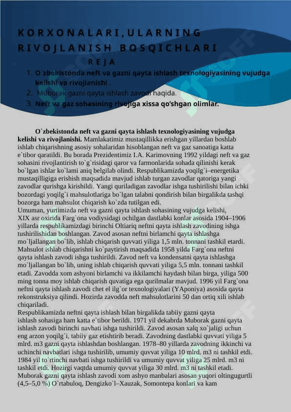 RESPUBLIKAMIZDAGI NEFT VA GAZNI QAYTA ISHLASH SANOAT KORXONALARI,ULARNING RIVOJLANISH BOSQICHLARI 2