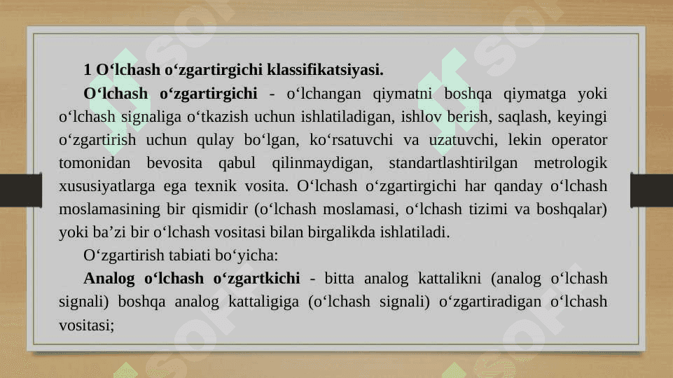 O‘lchash o‘zgartkichlari. O‘lchash tizimlari. Datchik. Statik va dinamik tavsiflari 2