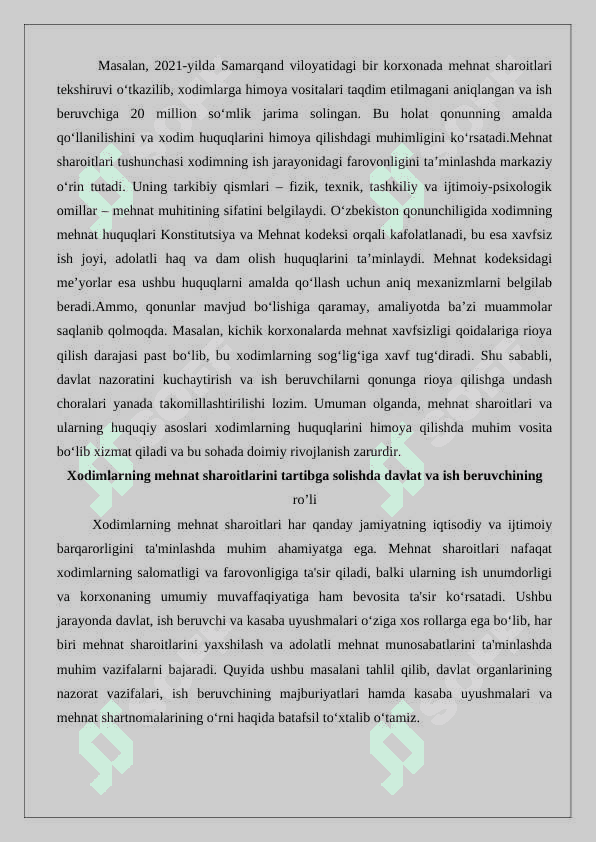 Xodimning mehnat sharoitlari bilan bog‘liq mehnatini huquqiy jihatdan tartibga solishning o‘ziga xos xususiyatlari. 25 5