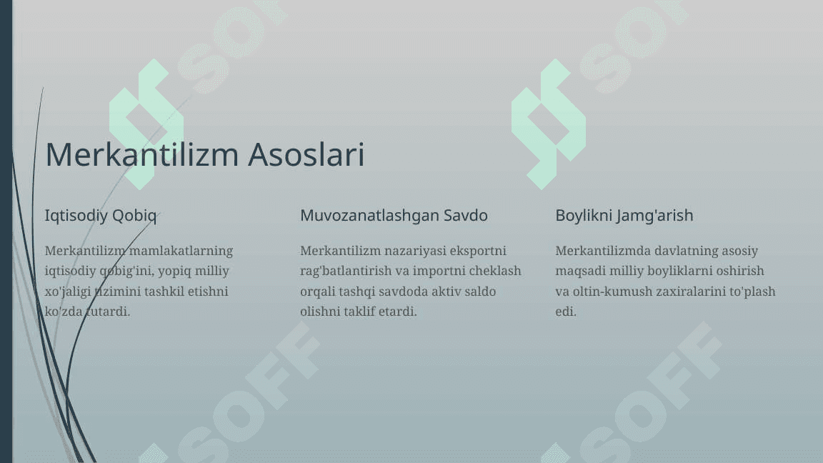 Merkantilizm: Iqtisodiy ta'limot va uning Mohiyati 2