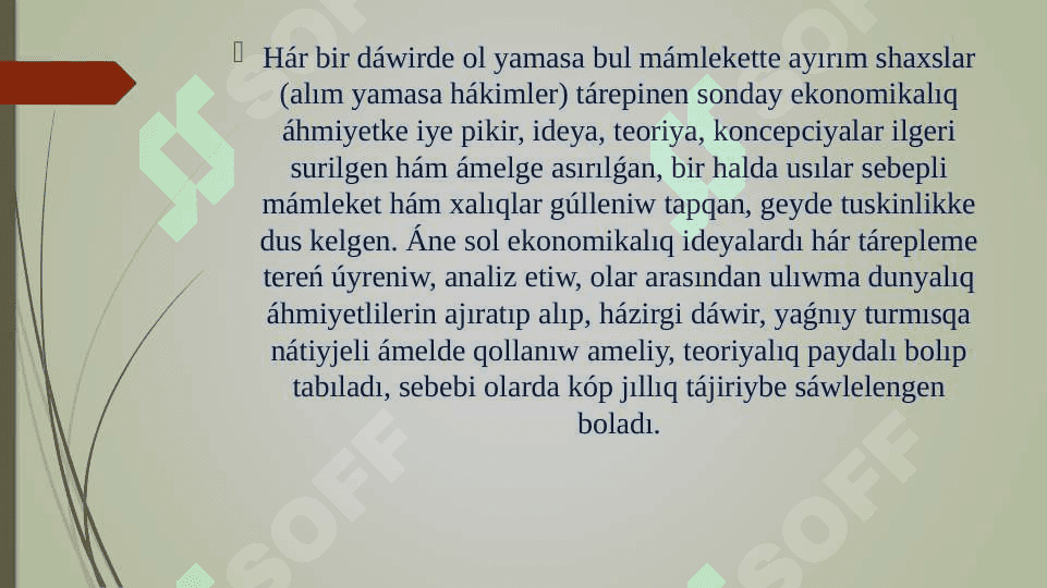 EKONOMIKALI’Q TALIYMATLAR TARIYXI 5