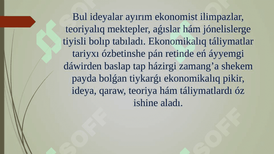 EKONOMIKALI’Q TALIYMATLAR TARIYXI 7