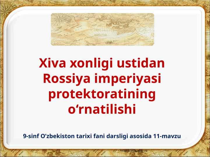 Xiva Rossiya protector órnatilishi 9- ózbek.pptx