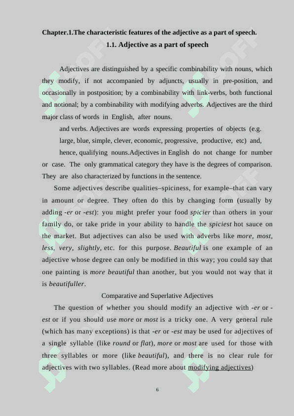 The characteristic features of the adjective as a part of speech. 6