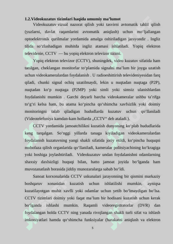Video kuzatuv tizimini ishlab chiqish haqida  umumiy ma’lumot 5
