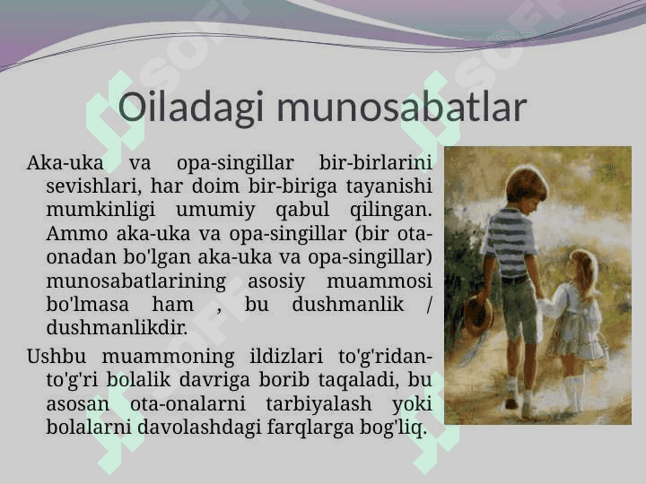 Aka-ukalik va opa-singillilik munosabatlari psixologiyasi 2