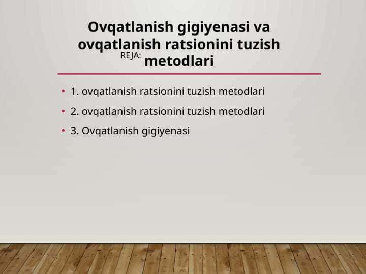 Ovqatlanish gigiyenasi va ovqatlanish ratsionini tuzish