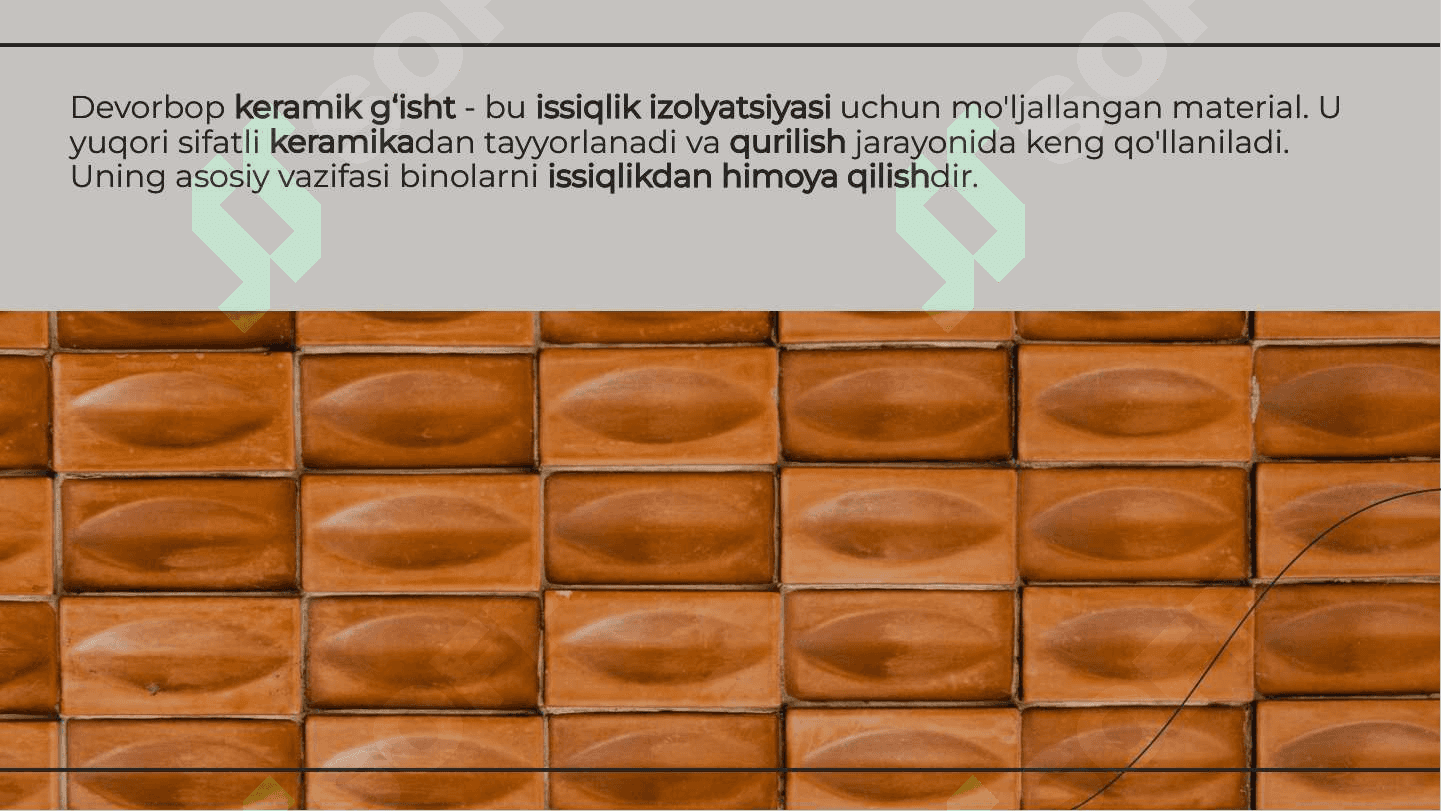 Devorbop keramik g‘isht issiqlik izolatsiya materiallari qo‘llanilishi va xossalari 3