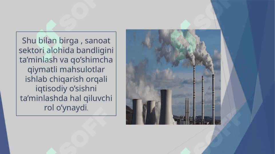 Mustaqillik yillarida qishloq xo’jaligi va sanoat sohasidagi o’zgarishlar 8