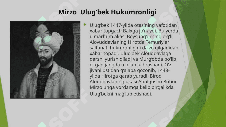 Mirzo Ulugbek – Davlat Arbobi va Buyuk Olim 6