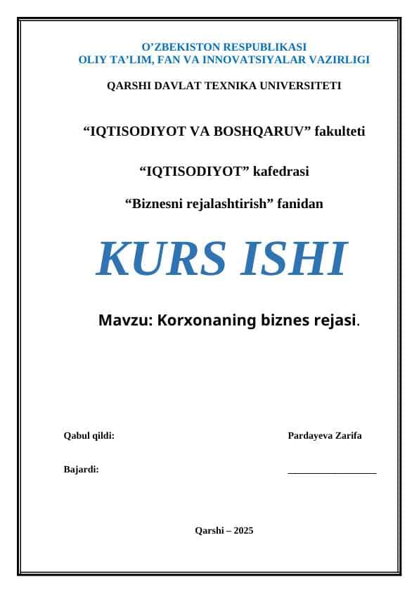 Korxonaning biznes rejasi kurs ishi
