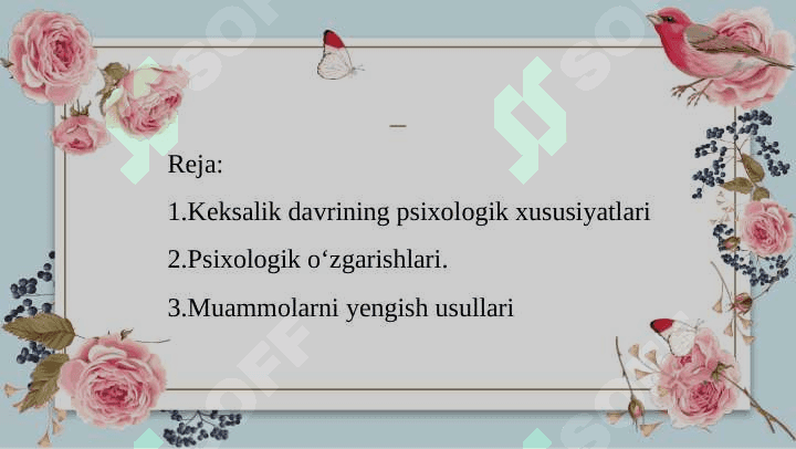 Keksalik davrining psixologik xususiyatlari. 2