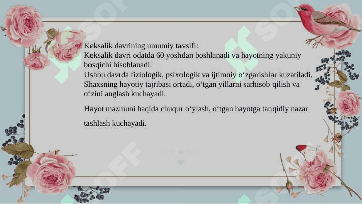 Keksalik davrining psixologik xususiyatlari. 3